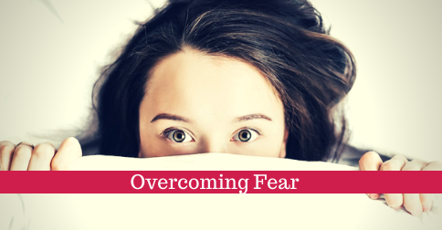 Overcoming Fear [Empowering]